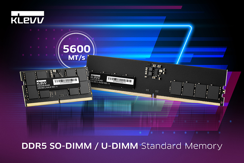 KLEVV、新しい5600MT/s DDR5 デスクトップ・ノートPC用スタンダードメモリを発表！