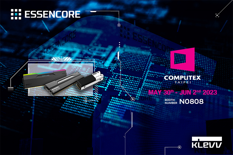ESSENCOREとそのフラッグシップブランドKLEVV、 COMPUTEX TAIPEI 2023で最新の製品を出展！